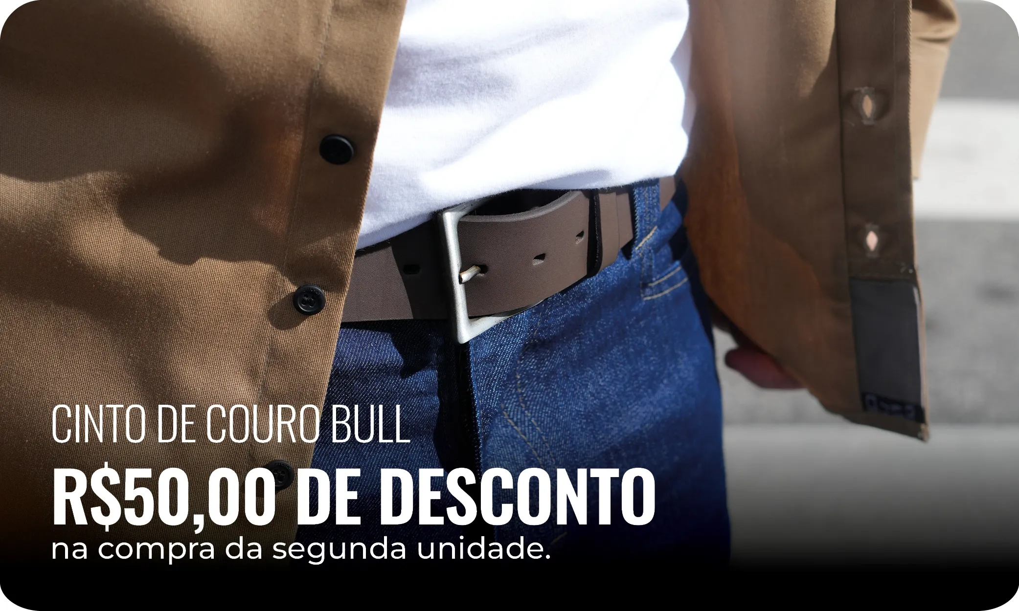 Cinto de Couro Bull R$ 50,00 de desconto na compra da segunda unidade